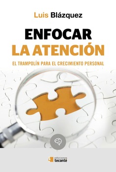 Enfocar la atención Enfocar la atención