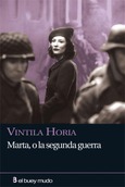 Marta o la segunda guerra Portada de: Marta o la segunda guerra